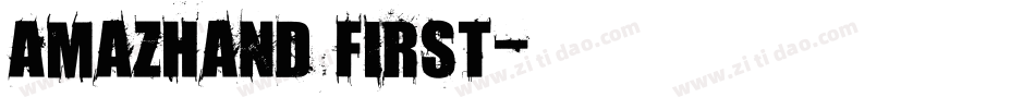AmazHand First字体转换